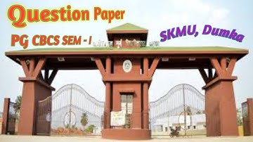 SKMU Dumka Semester - 1 Mathematics Question Paper MATH -1(2022) Modern Algebra |PG Exam 2022 |