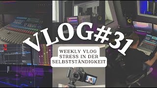 VLOG#31 Weekly Vlog / Studio Vlog / Stress in der Selbstständigkeit / Horizon Records