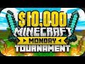 $10,000 MINECRAFT Monday Tournament (Week 11)