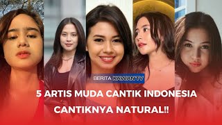 5 Potret Artis Muda Cantik Indonesia