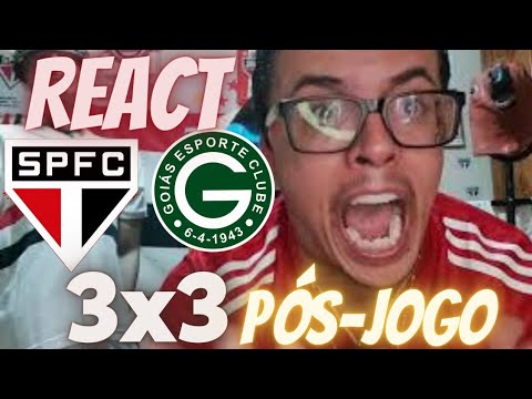 REACT/PÓS-JOGO:SÃO PAULO 3X3 GOIÁS- VAI CAGAR ESSA PO...RA SÓ EMPATA!SÃO PAULO EMPATE FUTEBOL CLUBE