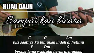 Chord gitar | Hijau daun - Sampai kau bicara [akustik genjreng]