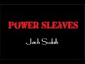 Power Sleaves   Jauh Sudah (Video Lyric)