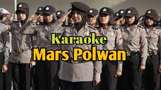 Karaoke Mars Polwan | musik : Wisnu Himawan