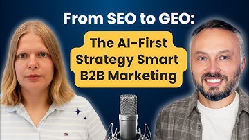 From SEO to GEO: The AI-First Strategy Smart B2B Marketing. Dmitry Kon and Liudmila Kiseleva