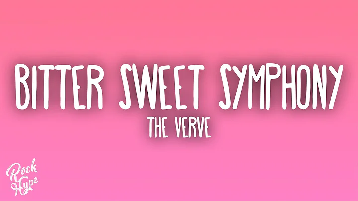 The Verve - Bitter Sweet Symphony