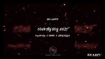 COUNTRY BOY SHIT ft. Drewbe & Leroy Biggs