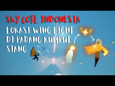 Lokasi Sayap Cahaya di Padang Rumput Siang - [Sky Cotl Guide Indonesia]