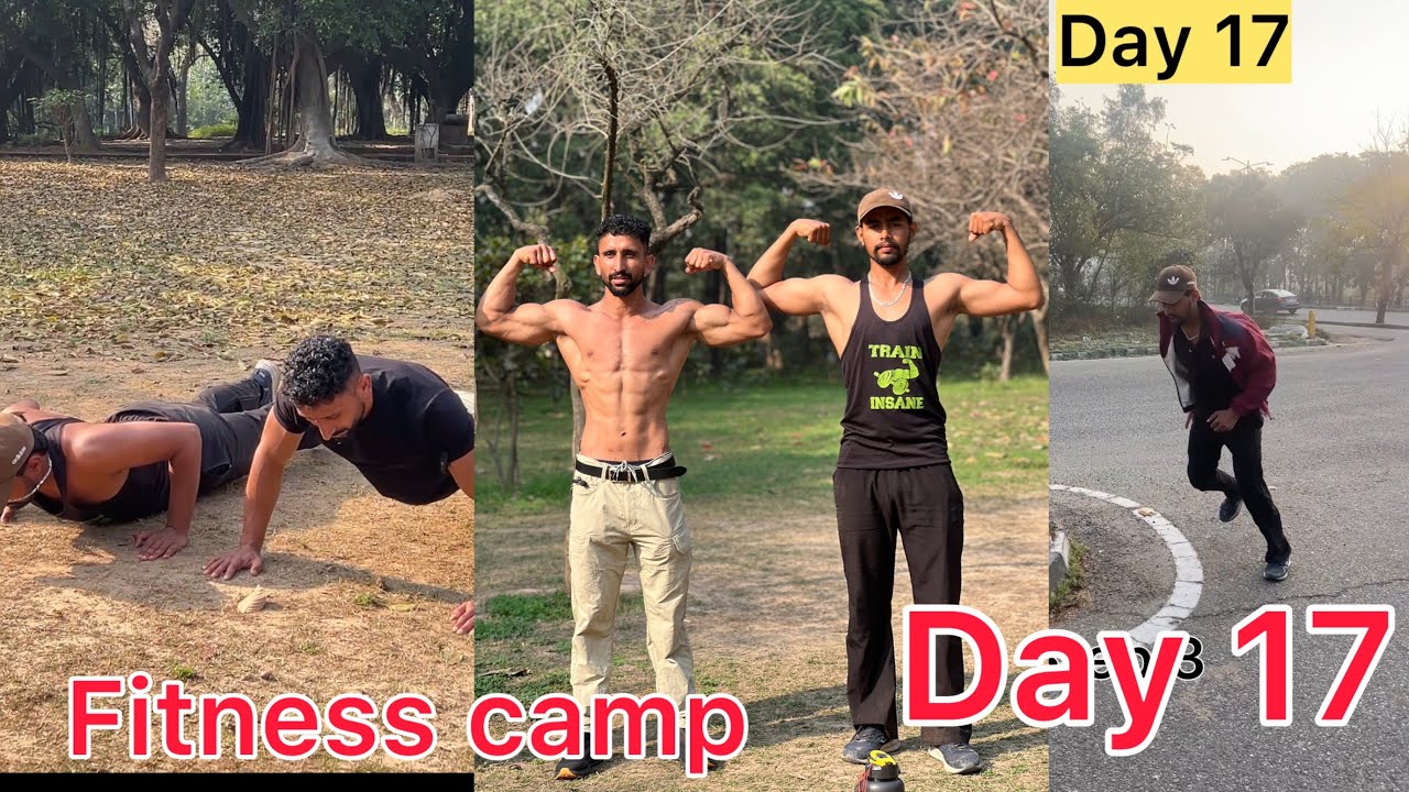 Day 17 in fitness camp