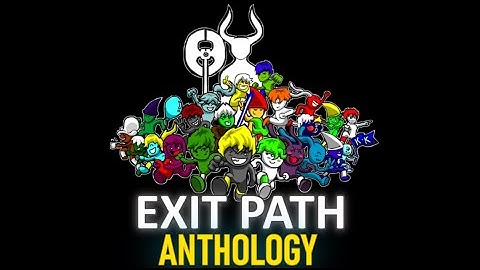 Exit Path Anthology