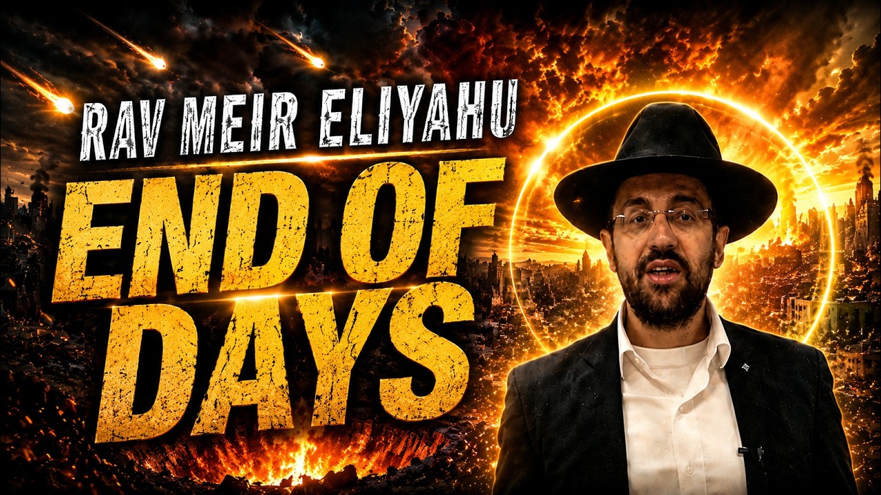 Rav Meir Eliyahu - End of Days