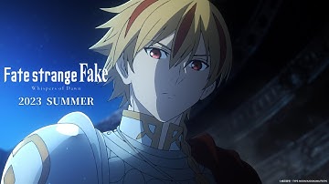 Fate/strange Fake -Whispers of Dawn- Special Sneak Peek