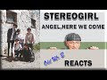Stereogirl - Angel Here We Come First Time (Reaction)