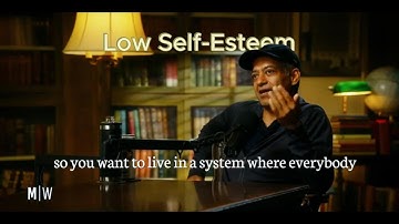 The Real Cost of Low Self-Esteem & How to Fix It – Naval Ravikant