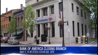 Bank of America closing Westfield branch