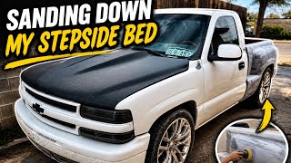Sanding Down My StepSide bed (part 2) (Final)