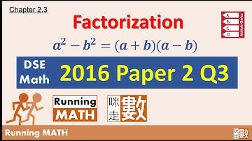 DSE Math Factorization (2016 Paper 2 Q3)