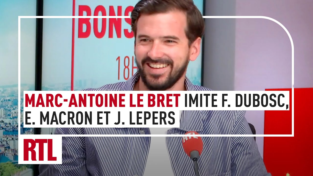 Marc-Antoine Le Bret imite Franck Dubosc, Emmanuel Macron et Julien Lepers