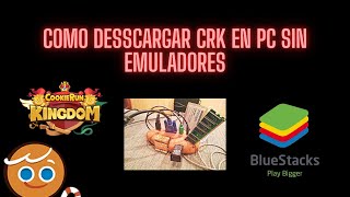Como instalar CRK en PC sin emuladores