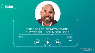 The Secret Weapon Every Successful Founder Uses | Predictable Revenue Sales Tips