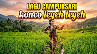 LAGU CAMPURSARI KONCO LEYEH LEYEH
