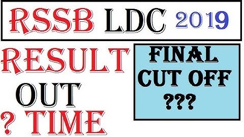 RSSB LDC Expected final cutoff || rssb ldc result   | rssb ldc cut off 2019