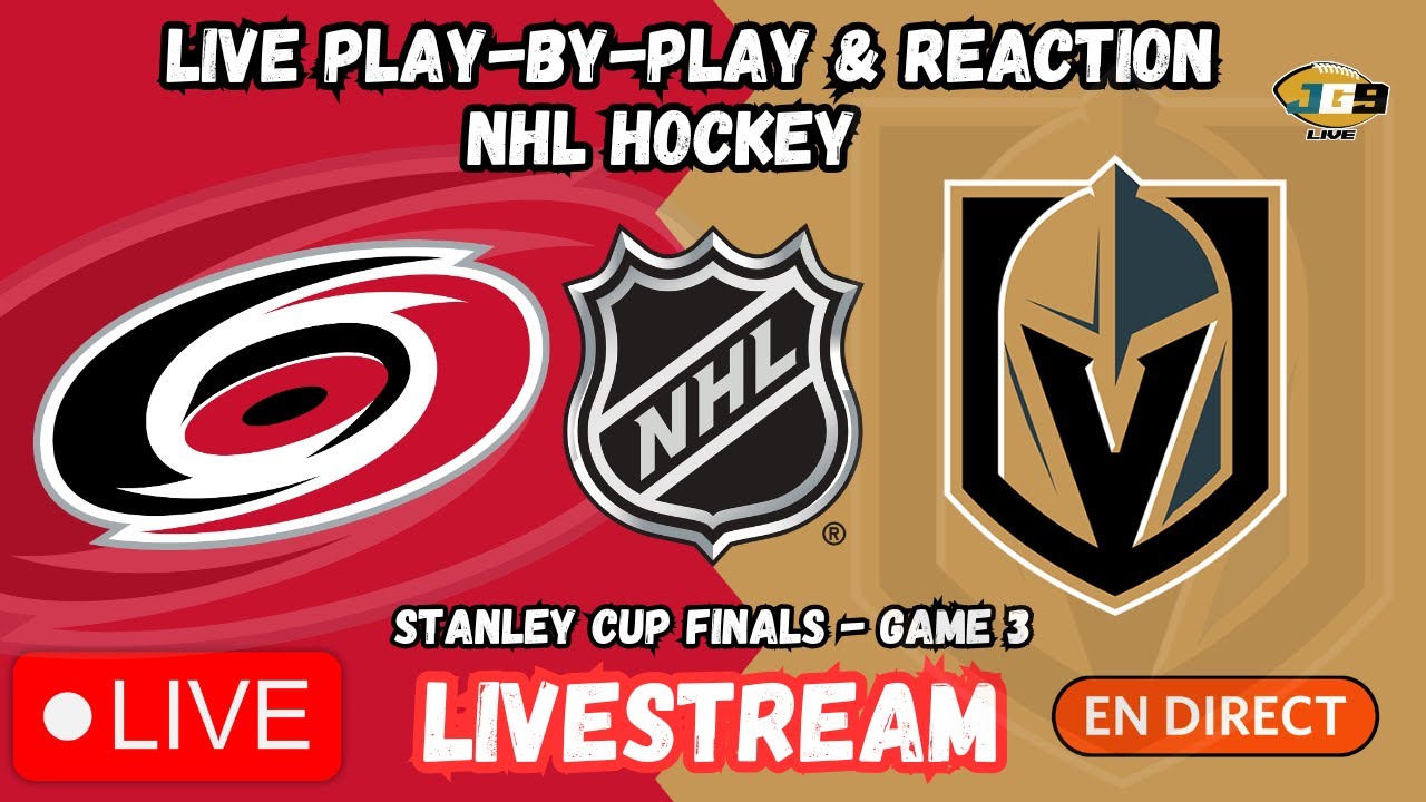LIVE: Carolina Hurricanes at Vegas Golden Knights | Game 3 | Stanley Cup Final | NHL LIVESTREAM