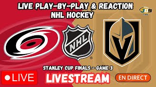 LIVE: Carolina Hurricanes at Vegas Golden Knights | Game 3 | Stanley Cup Final | NHL LIVESTREAM