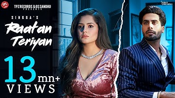 Raatan Teriyan (Full Video)| Singga | ft Pragati | Punjabi Song 2022 | TPZ Records