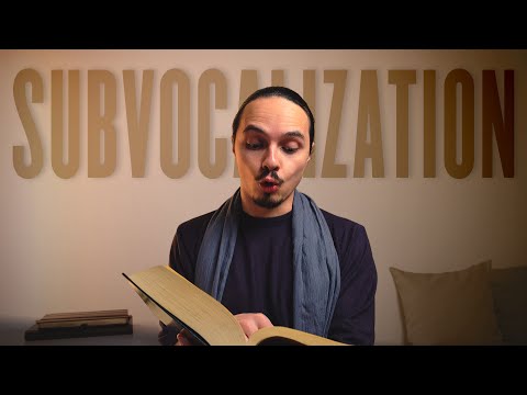 Subvocalization | Things About Speed Reading Nobody Tells You