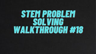 STEM Problem Solving Walkthrough #18: A Statistics Problem