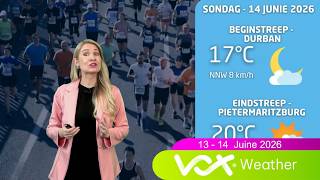 13 -14 Junie 2026 | Vox Weather NAWEEKvoorspelling