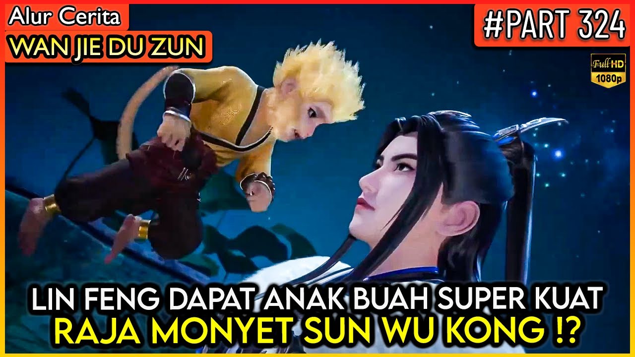 LORD LIN FENG MENUNDUKAN CUCU NYA SUN WU KONG !! - Alur Cerita Donghua ...