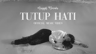 Anggis Devaki - Tutup Hati