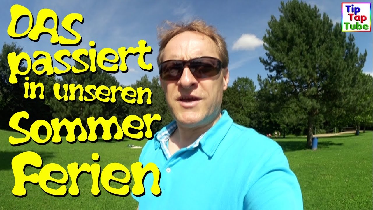 Sommerferien Woche 1 | Das passiert in unseren Sommerferien | Vlog  TipTapTube