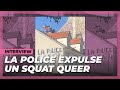 La baudrire  la police expulse un squat queer  montreuil