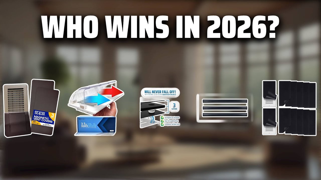 The Top 5 Best Vent Covers in 2026 - Must Watch Before Buying!