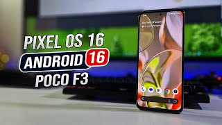 📱 PIXEL OS 16 no POCO F3: VELOCIDADE ABSURDA!