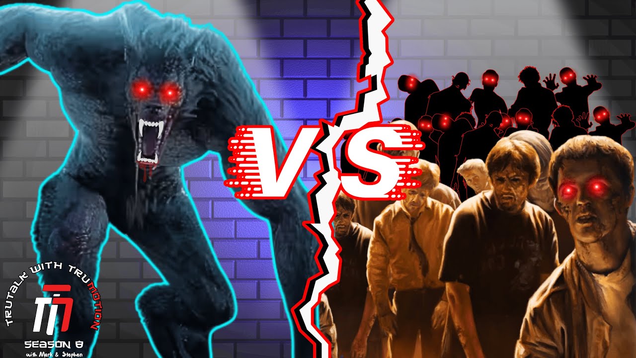 Werewolf vs Zombie Horde? - Who would Win? (TRUTALKS EP112) #spooktober ...