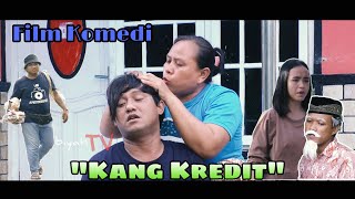 'Kang Kredit' / Film Indramayu