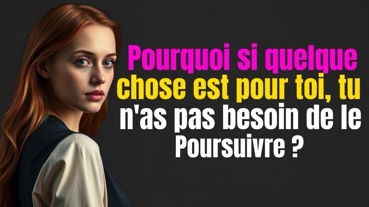 Si quelque chose est pour toi, tu n’as pas besoin de le poursuivre | Parole stoïque