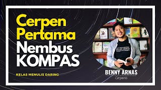 KIAT MENULIS CERPEN VERSI BENNY ARNAS