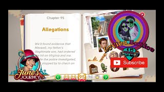 June's Journey  Chapter 95  Allegations  All Clues
