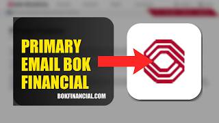 How To Change Your Primary Email On BOK Financial 2026 STEP BY STEP