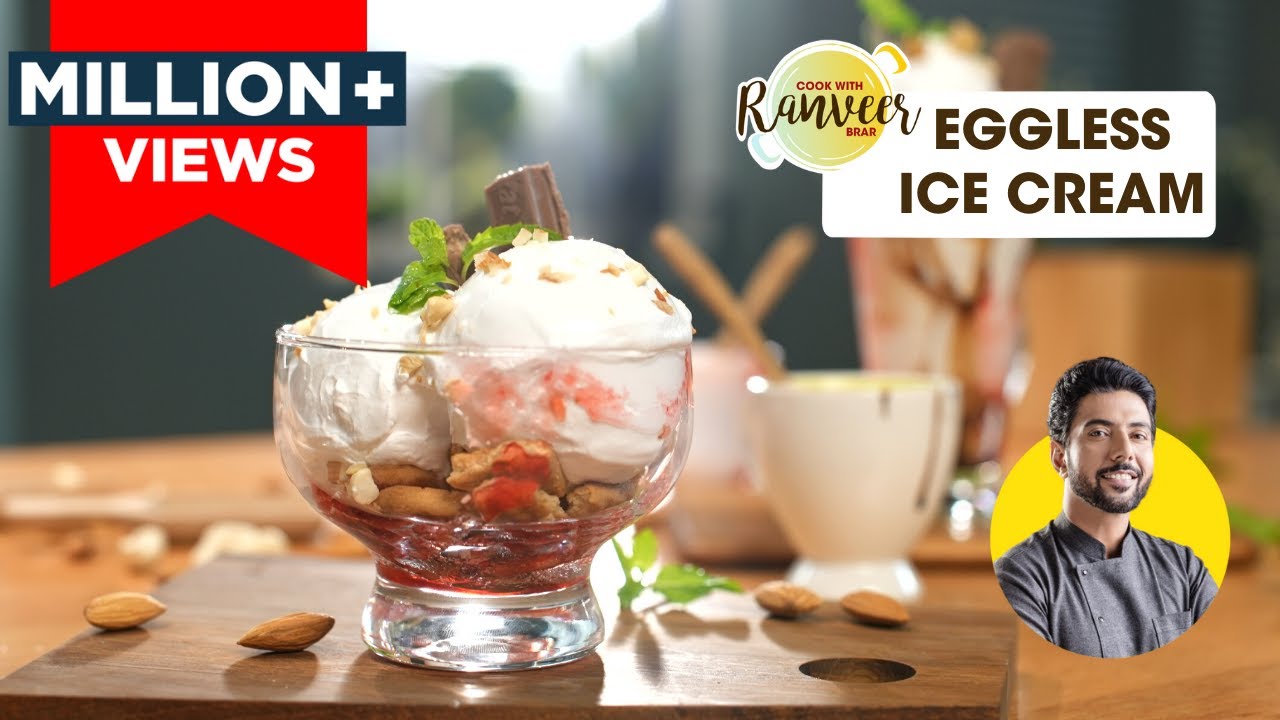 Eggless Ice Cream | तीन चीजों से मनपसंद आइस क्रीम | Bonus Condensed Milk recipe | Chef Ranveer | Chef Ranveer Brar