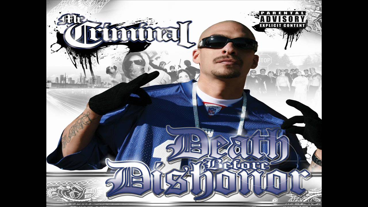 Mr. Criminal- Loyalty (Death Before Dishonor) *NEW 2010*