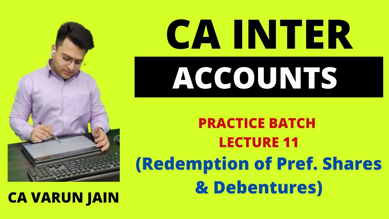 CA Inter Accounts | Practice Batch | Day 11 | Redemption of Pref ...