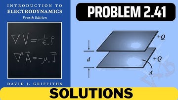 Griffiths Problem 2.41 solution | introduction to electrodynamics (4th Edition) Griffiths solutions