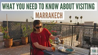 10 Things You Need To Know Before You Visit Marrakech