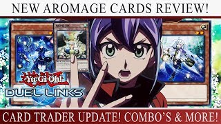 yu gi oh duel links aromage deck [Yu-Gi-Oh! Links] NEW Archetype Review, Combo's & Future Support?! Card Trader Update! YU-GI-OH! Legacy Of The Duelist